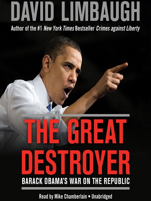 Title details for The Great Destroyer by David Limbaugh - Wait list